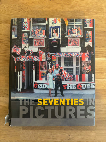 The Seventies in Pictures - James Lescott